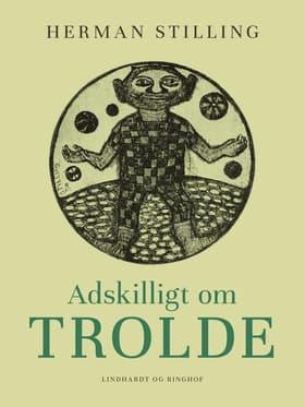 Adskilligt om trolde af Herman Stilling