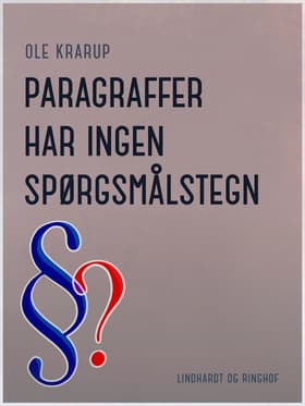 Paragraffer har ingen spørgsmålstegn af Ole Krarup