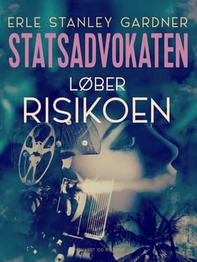 Statsadvokaten løber risikoen af Erle Stanley Gardner