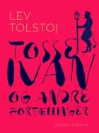 Tosse-Ivan og andre fortællinger