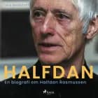 Halfdan: En biografi om Halfdan Rasmussen