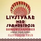 Livstykke med spændetrøje. Barndomserindringer
