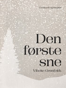 Den første sne af Vibeke Grønfeldt