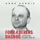 Forræderens dagbog. En dansk nazist 1941-45