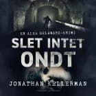 Slet intet ondt