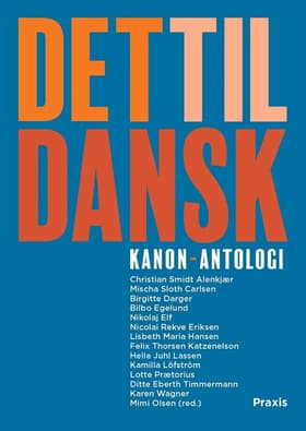 Det til dansk - litteraturhistorier af Bilbo Egelund
