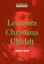 Leonora Christina Ulfeldt: Jammers Minde