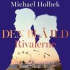 Den blå ild - Rivalerne