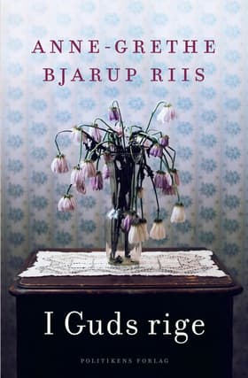 I Guds rige af Anne-Grethe Bjarup Riis