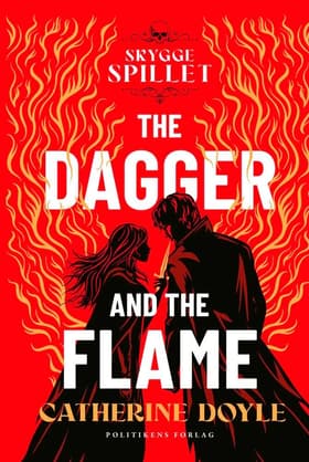 The dagger and the flame - Skyggespillet af Catherine Doyle