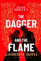 The dagger and the flame - Skyggespillet