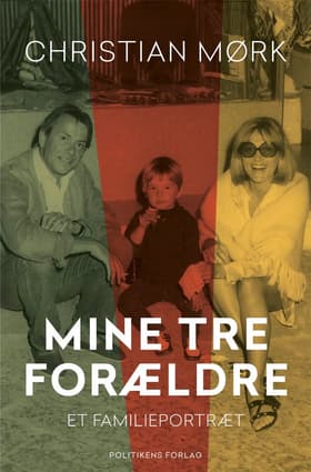 Mine tre forældre af Christian Mørk