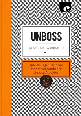 Unboss. Uddrag af Lars Kolind