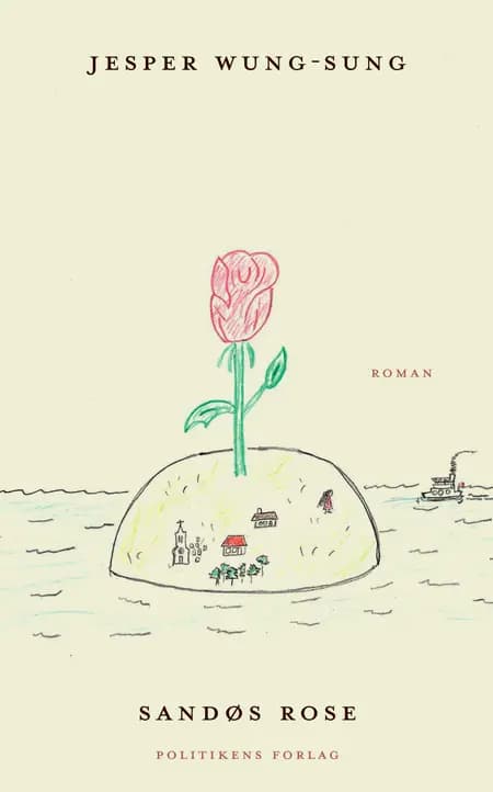 Sandøs rose af Jesper Wung-Sung