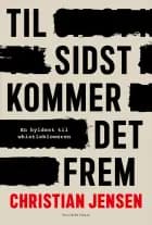 Til sidst kommer det frem