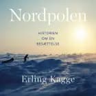 Nordpolen - historien om en besættelse