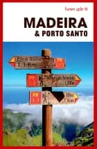 Turen går til Madeira & Porto Santo