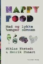 Happy food af Henrik Ennart