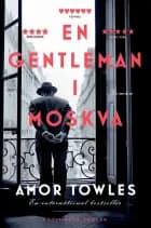 En gentleman i Moskva