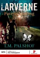 Larverne - Pavens Yndling