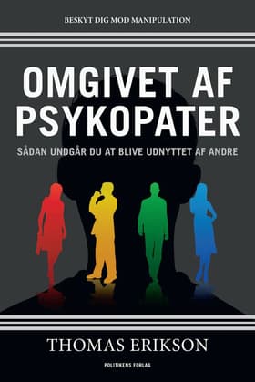 Omgivet af psykopater af Thomas Erikson