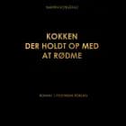 Kokken der holdt op med at rødme