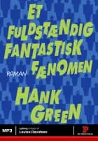 Et fuldstændigt fantastisk fænomen