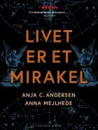 Livet er et mirakel