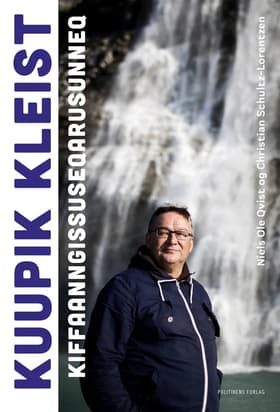 Kuupik Kleist - Drømmen om frihed af Niels Ole Qvist