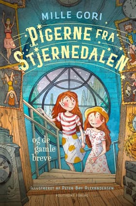 Pigerne fra Stjernedalen - og de gamle breve af Peter Bay Alexandersen
