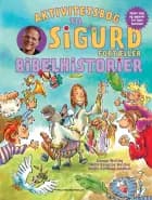 Sigurd fortæller bibelhistorier - aktivitetsbog