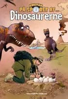 Kristian på sporet af dinosaurerne