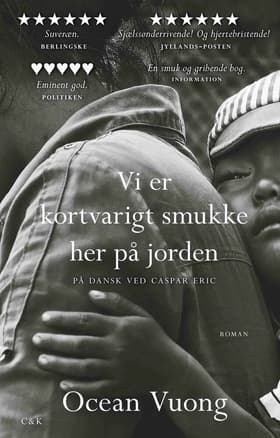 Vi er kortvarigt smukke her på jorden af Ocean Vuong