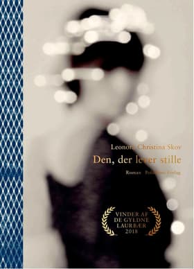 Den, der lever stille af Leonora Christina Skov