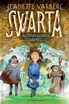 Swarta og blodskyggernes forbandelse af Jeanette Varberg