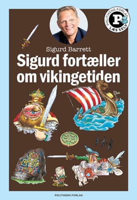 Sigurd fortæller om vikingetiden af Sigurd Barrett