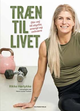 Træn til livet af Marie-Louise Truelsen