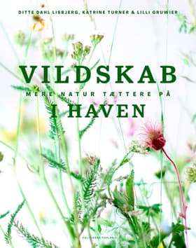 Vildskab i haven af Katrine Turner