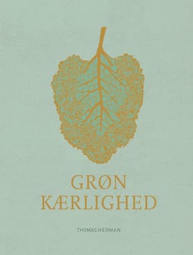 Grøn kærlighed af Thomas Herman