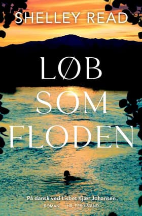 Løb som floden af Shelley Read