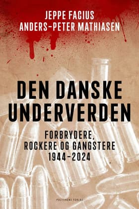 Den danske underverden af Jeppe Facius