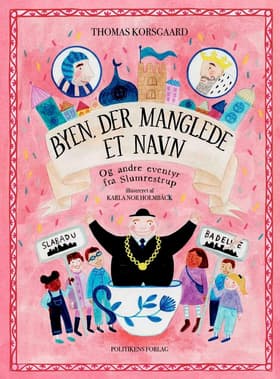 Byen der manglede et navn af Thomas Korsgaard