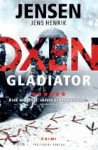 OXEN - Gladiator