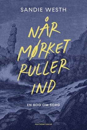 Når mørket ruller ind af Sandie Westh
