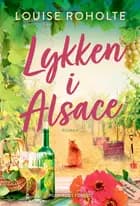 Lykken i Alsace