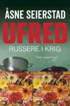 Ufred af Åsne Seierstad