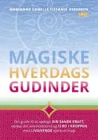 Magiske Hverdagsgudinder