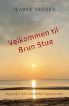 Velkommen til Brun Stue