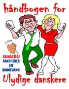 Håndbogen for ulydige danskere