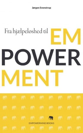 Fra hjælpeløshed til empowerment af Jørgen Svenstrup
